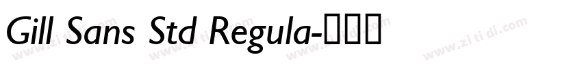 Gill Sans Std Regula字体转换